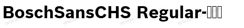 BoschSansCHS Regular字体转换